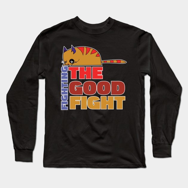 Fighting the Good Fight Long Sleeve T-Shirt by DreamsofDubai